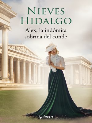 cover image of Alex, la indómita sobrina del conde (Un romance en Londres 5)